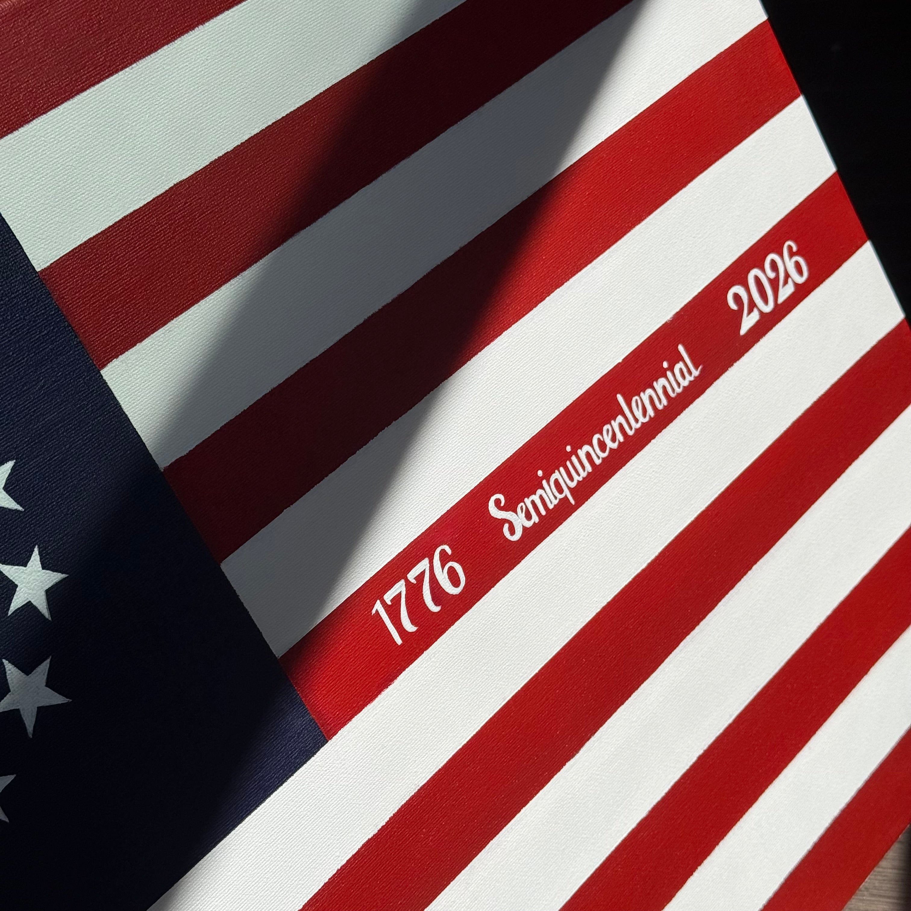 Hand Painted Semiquincentennial USA 250th Anniversary Flag
